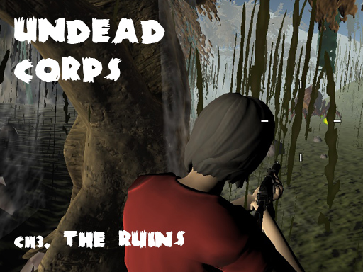 Undead Corps - CH3. The Ruins online game