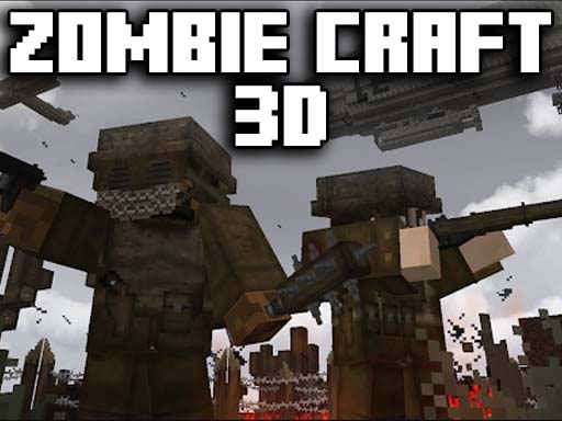 ZOMBIE CRAFT 3D online Action game